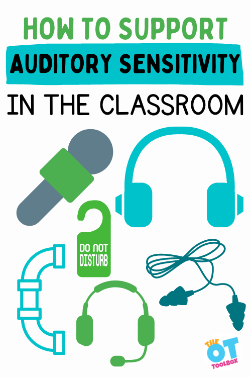 Auditory sensitivity in the classroom