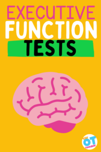 Executive Function Tests - The OT Toolbox