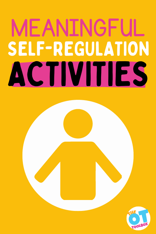 meaningful self regulation activities for emotional regulation therapy