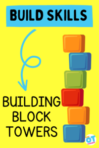 what type of skill is building towers of blocks or stacking blocks?