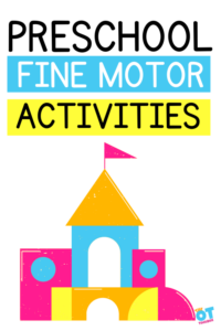 Fine motor activities for preschoolers