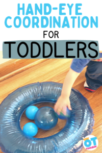 hand eye coordination activities for toddlers