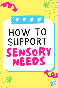 sensory needs