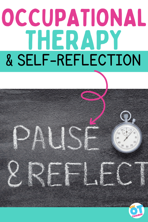 Occupational therapy uses pause and think strategies for self-reflection