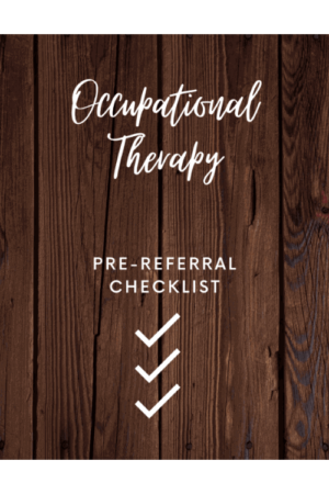 Occupational therapy pre-referral checklist