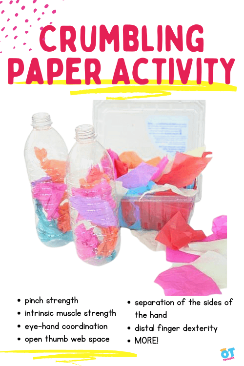Colorful tissue paper squares crumbled up and placed in two plastic water bottles. Text reads Crumbling paper activity and lists the fine motor benefits of crumbling paper.