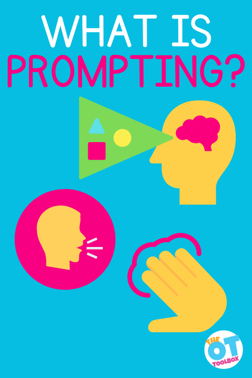 Graphics showing visual prompting with head and shapes seen from the eyes, face talking for verbal prompting, and physical prompting with hand touching. Text reads "what is prompting"