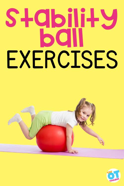 stability ball exercises for focus and attention