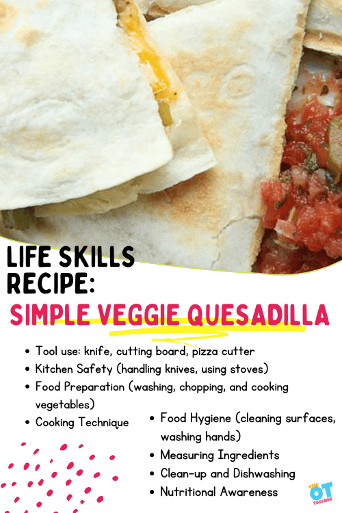 Life skills recipe for OT- an easy vegetable quesadilla recipe