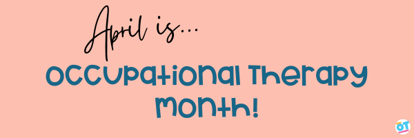 April is occupational therapy month email signature