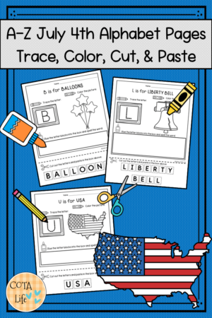 A-Z July 4th Alphabet Activity Pages - Trace, Color, Cut & Paste