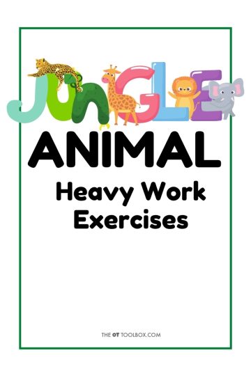 Jungle Animal Heavy Work Exercises