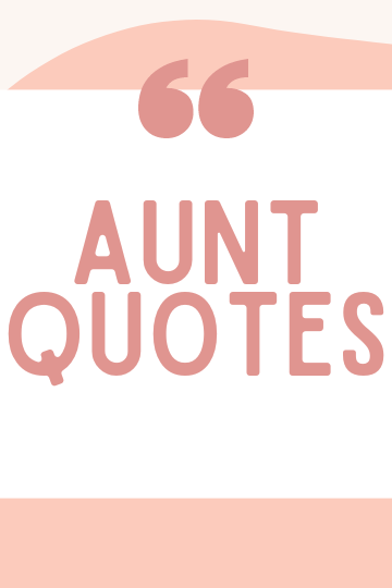 aunt quotes
