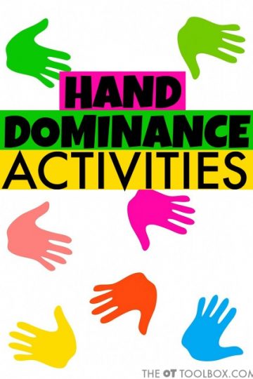 Hand dominance activities to help kids establish hand dominance.
