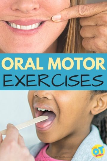 Oral motor exercises and activities for kids