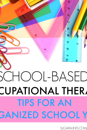get organized as a school based OT