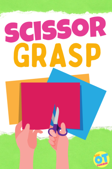 Scissor grasp activities and strategies to teach kids how to hold scissors.
