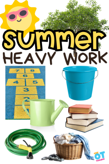 Heavy work activities for Summer